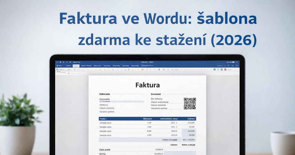 Faktura ve Wordu: šablona zdarma ke stažení (2026) | ainvoice.cz